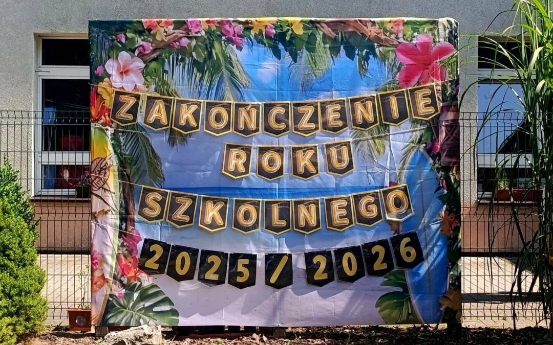 Zakończenie roku szkolnego 2025/2026